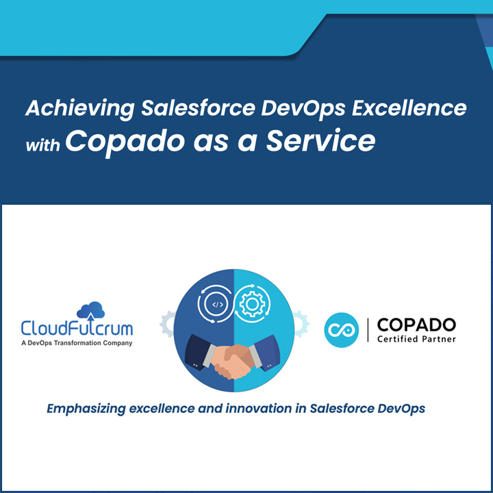 https://staging.cloudfulcrum.com/wp-content/uploads/2024/08/Achieving-Salesforce-DevOps-Excellence-with-Copado-as-a-Service.jpg